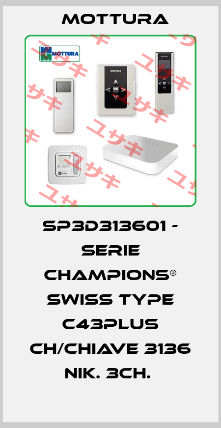 SP3D313601 - SERIE CHAMPIONS® SWISS TYPE C43PLUS CH/CHIAVE 3136 NIK. 3CH.  MOTTURA