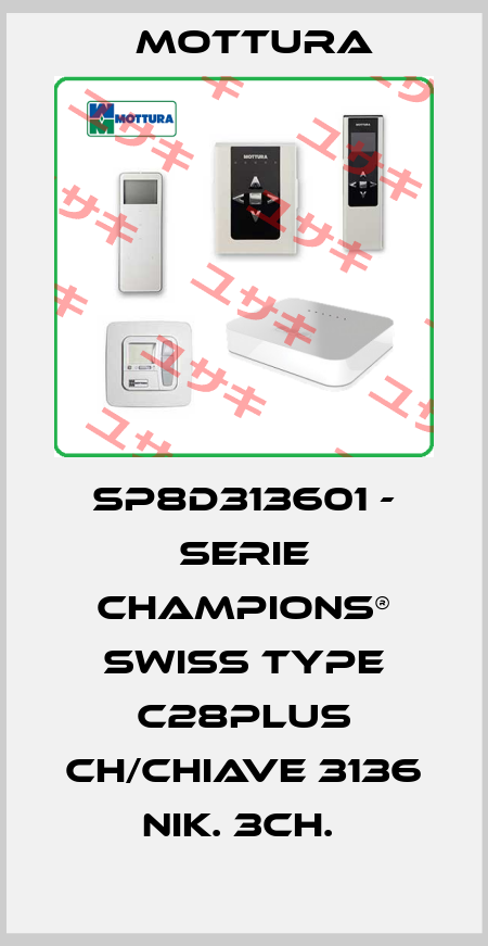SP8D313601 - SERIE CHAMPIONS® SWISS TYPE C28PLUS CH/CHIAVE 3136 NIK. 3CH.  MOTTURA