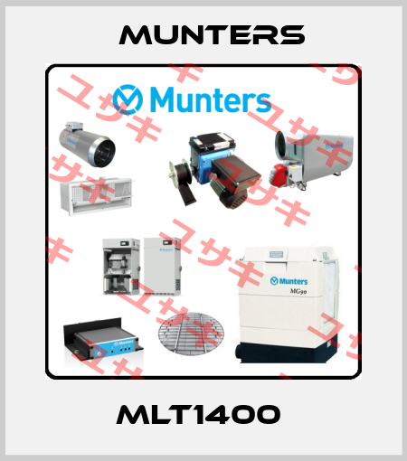 MLT1400  Munters