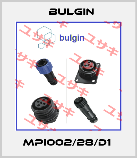 MPI002/28/D1  Bulgin