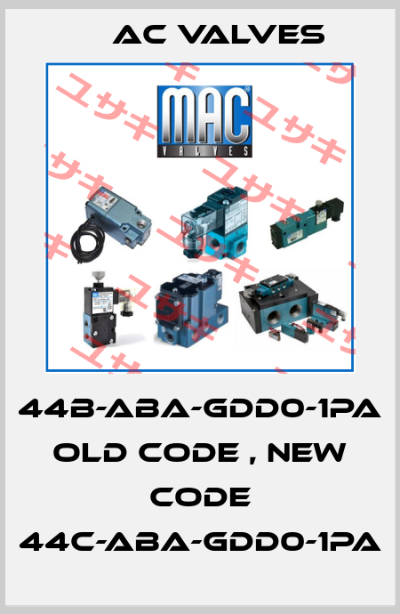 44B-ABA-GDD0-1PA old code , new code 44C-ABA-GDD0-1PA MAC