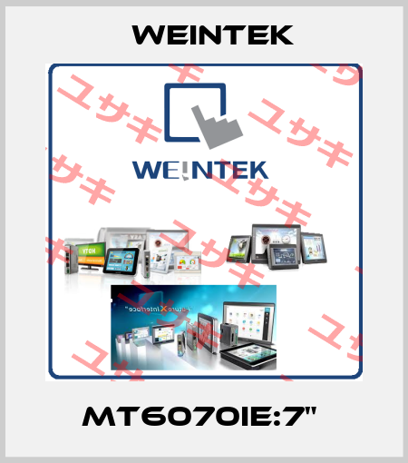 MT6070IE:7"  Weintek