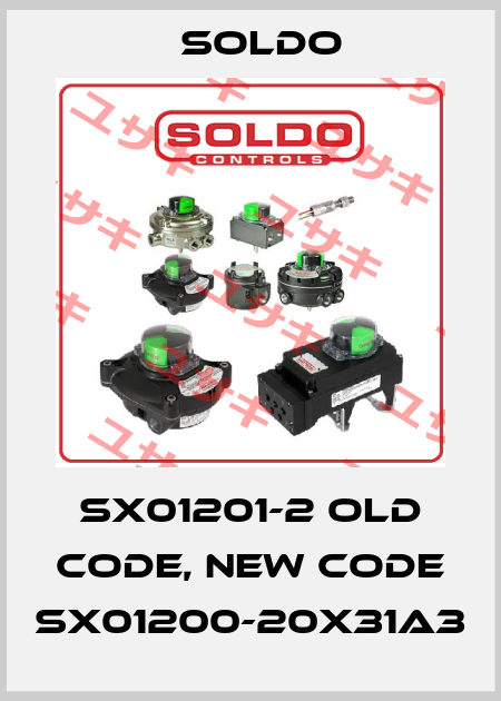 SX01201-2 old code, new code SX01200-20X31A3 Soldo
