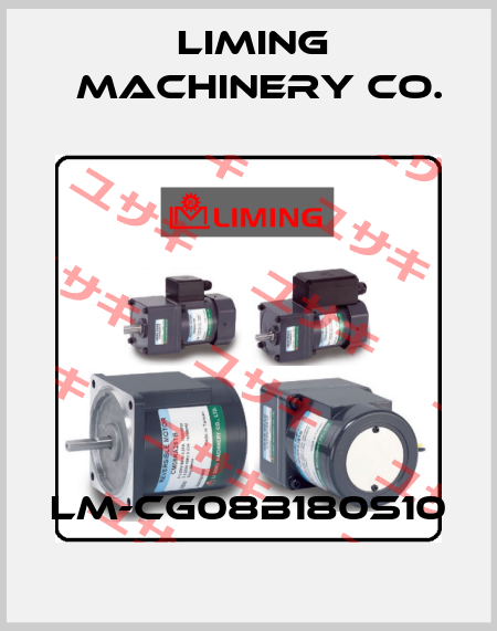 LM-CG08B180S10 LIMING  MACHINERY CO.