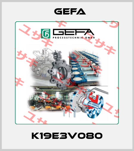 K19E3V080 Gefa