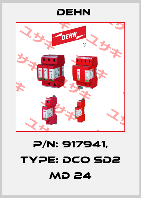 P/N: 917941, Type: DCO SD2 MD 24 Dehn