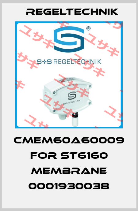 CMEM60A60009 for ST6160 Membrane 0001930038 Regeltechnik