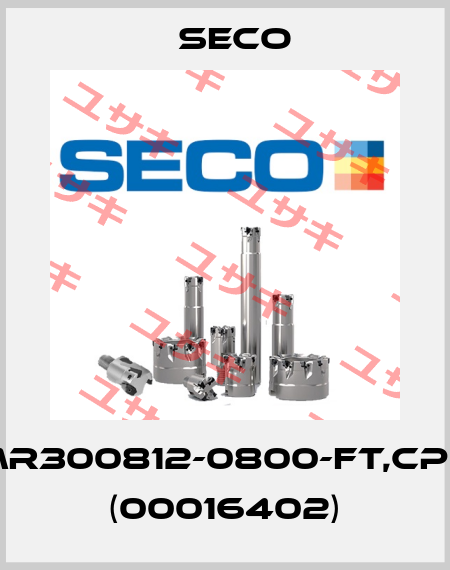 LCMR300812-0800-FT,CP500 (00016402) Seco