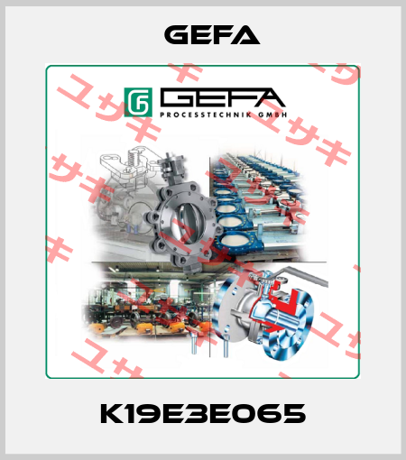 K19E3E065 Gefa