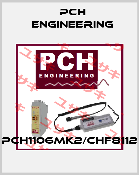 PCH1106MK2/CHF8112 PCH Engineering
