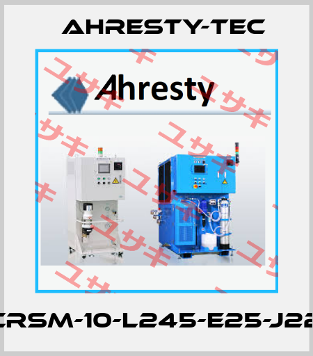 JCRSM-10-L245-E25-J220 Ahresty-tec