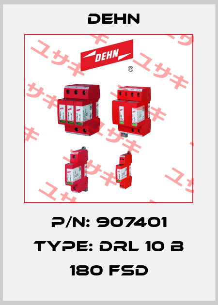 P/N: 907401 Type: DRL 10 B 180 FSD Dehn