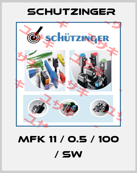 MFK 11 / 0.5 / 100 / SW Schutzinger