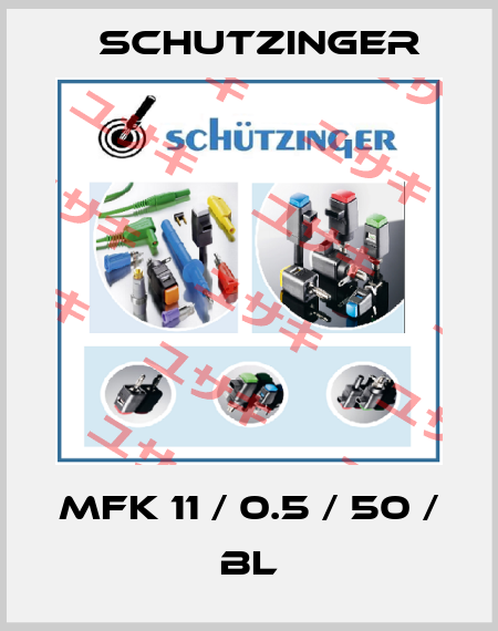 MFK 11 / 0.5 / 50 / BL Schutzinger