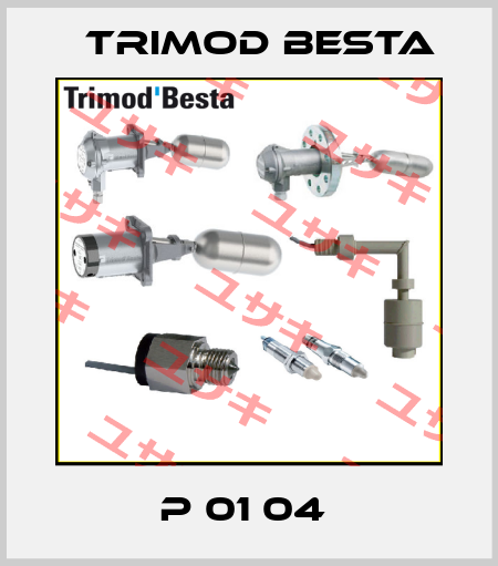 P 01 04  Trimod Besta