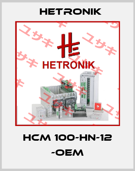 HCM 100-HN-12 -OEM HETRONIK