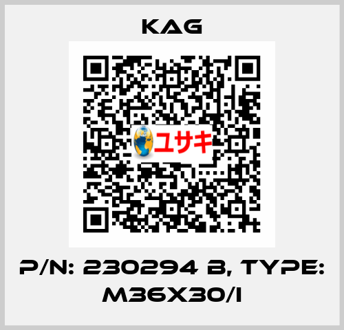 P/N: 230294 b, Type: M36x30/I KAG