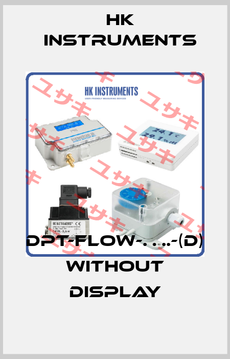 DPT-FLOW-….-(D) without display HK INSTRUMENTS