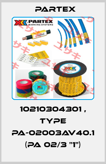 10210304301 , type PA-02003AV40.1 (PA 02/3 "1") Partex