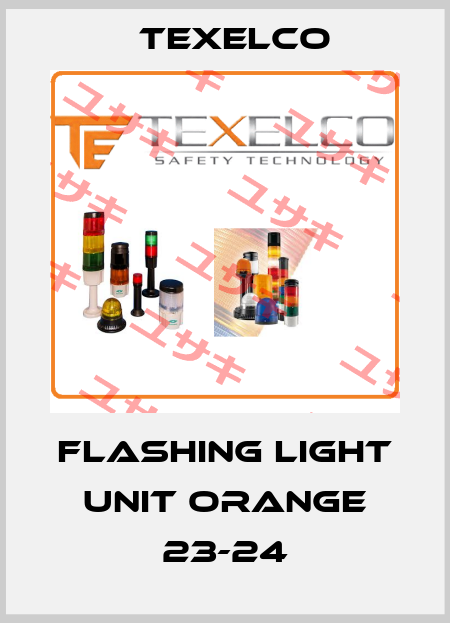 FLASHING LIGHT UNIT Orange 23-24 TEXELCO