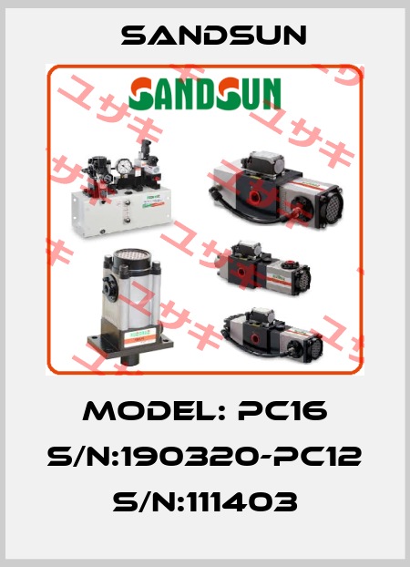 Model: PC16 S/N:190320-PC12 S/N:111403 Sandsun