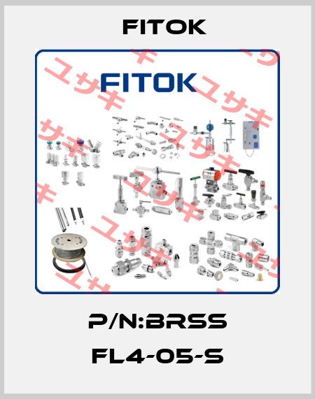 P/N:BRSS FL4-05-S Fitok