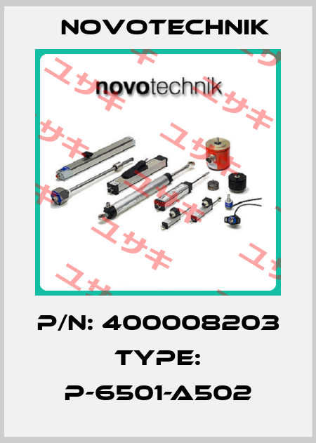 P/N: 400008203 Type: P-6501-A502 Novotechnik