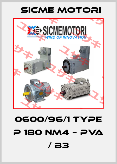 0600/96/1 Type P 180 NM4 – PVA / B3 Sicme Motori