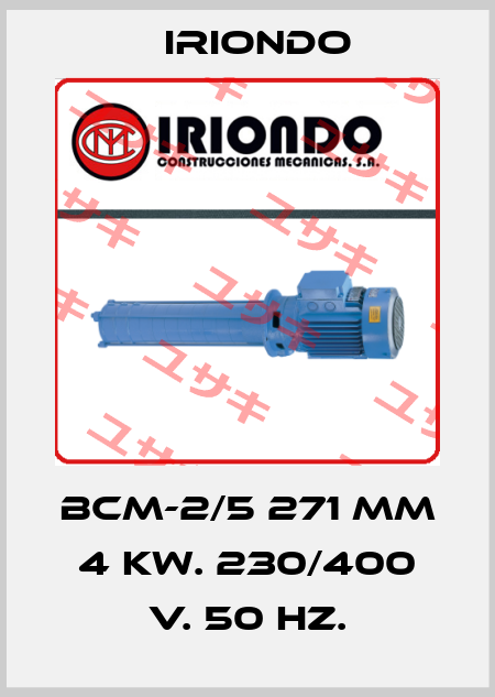 BCM-2/5 271 mm 4 Kw. 230/400 V. 50 Hz. IRIONDO
