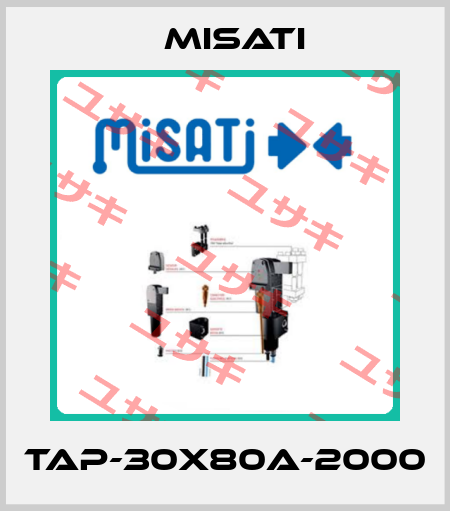 TAP-30X80A-2000 Misati