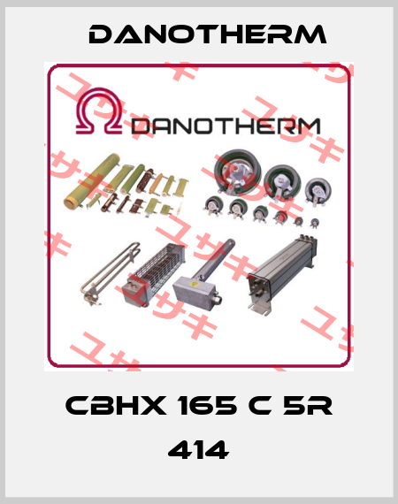 CBHX 165 C 5R 414 Danotherm