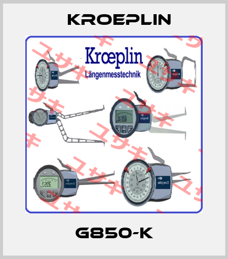 G850-K Kroeplin