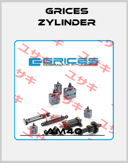 AM40 Grices Zylinder