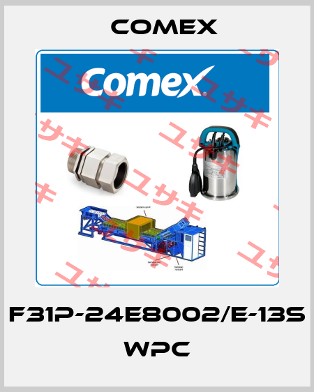 F31P-24E8002/E-13S WPC Comex