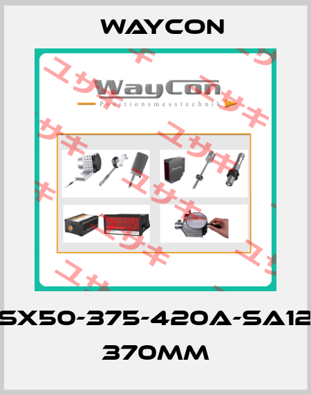 SX50-375-420A-SA12 370mm Waycon