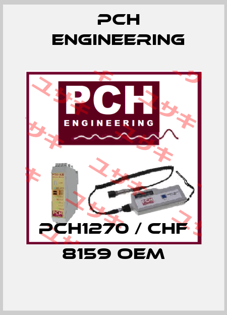 PCH1270 / CHF 8159 OEM PCH Engineering
