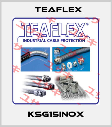 KSG15INOX Teaflex