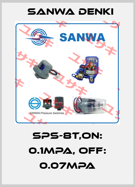 SPS-8T,On: 0.1MPa, Off: 0.07MPa Sanwa Denki