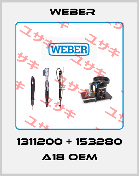 1311200 + 153280 A18 oem Weber
