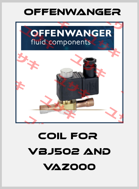 coil for  VBJ502 and VAZ000 OFFENWANGER