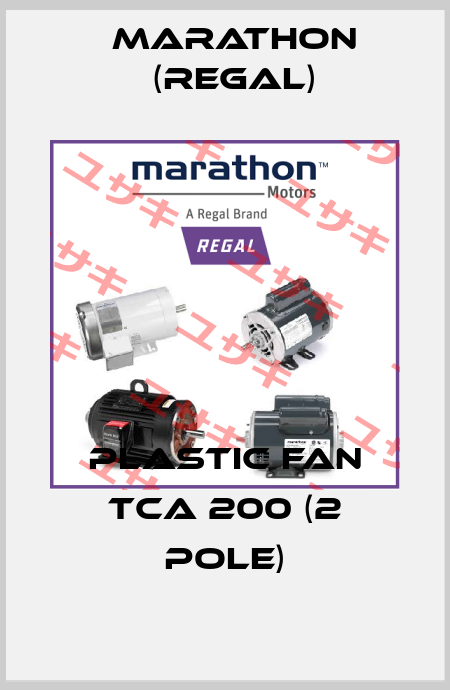 Plastic fan TCA 200 (2 pole) Marathon (Regal)