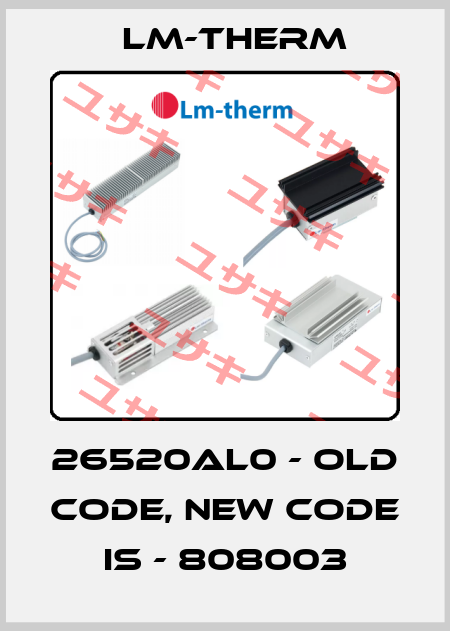 26520AL0 - old code, new code is - 808003 lm-therm