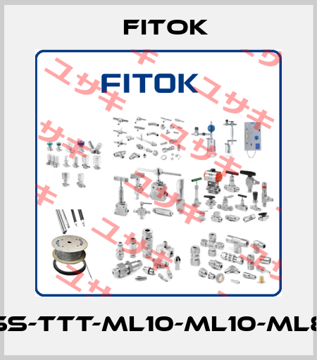 SS-TTT-ML10-ML10-ML8 Fitok