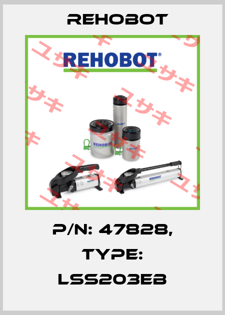 p/n: 47828, Type: LSS203EB Rehobot
