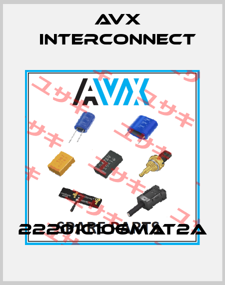 22201C106MAT2A AVX INTERCONNECT