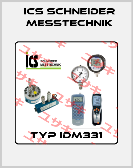 Typ IDM331 ICS Schneider Messtechnik