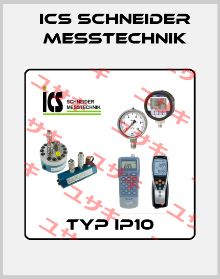 Typ IP10 ICS Schneider Messtechnik
