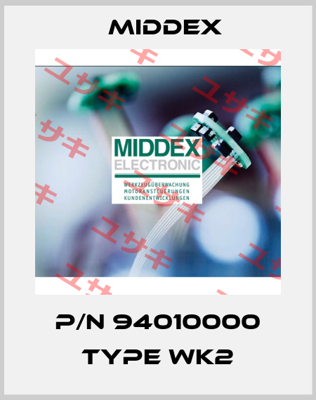 p/n 94010000 Type WK2 Middex