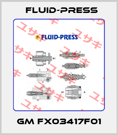 GM FX03417F01 Fluid-Press