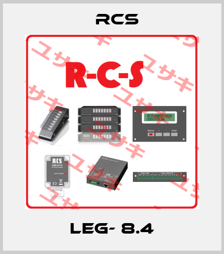 LEG- 8.4 RCS